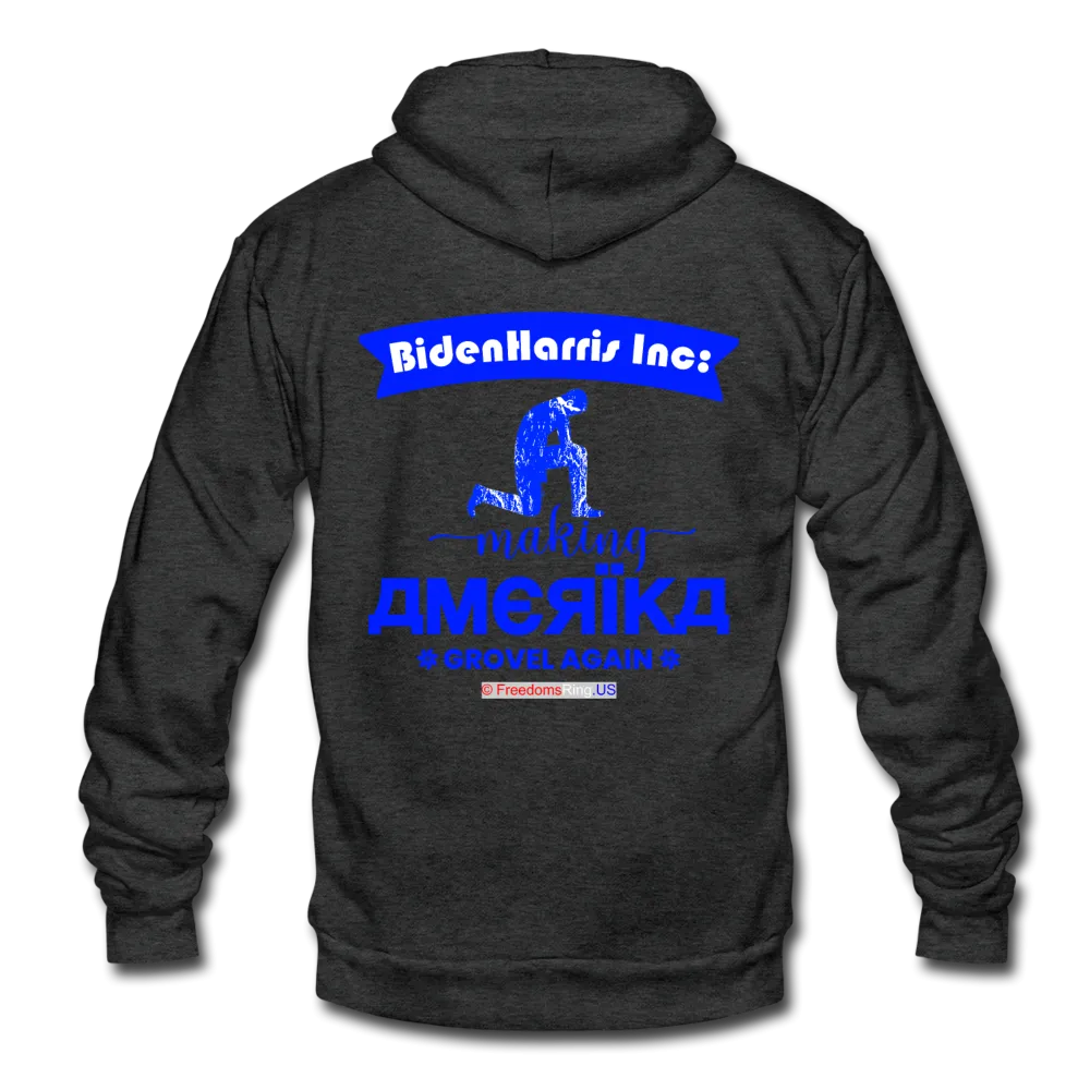 MAKING AMERIKA GROVEL AGAIN - Unisex Fleece Zip Hoodie